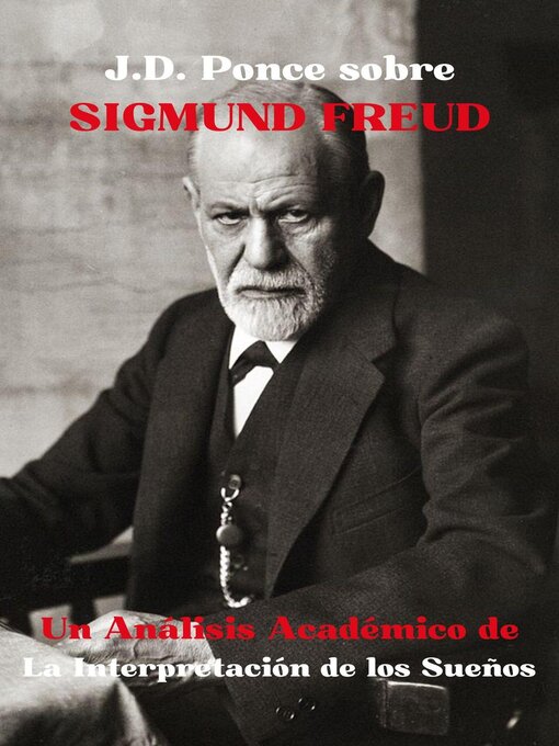 Title details for J.D. Ponce sobre Sigmund Freud by J.D. Ponce - Available